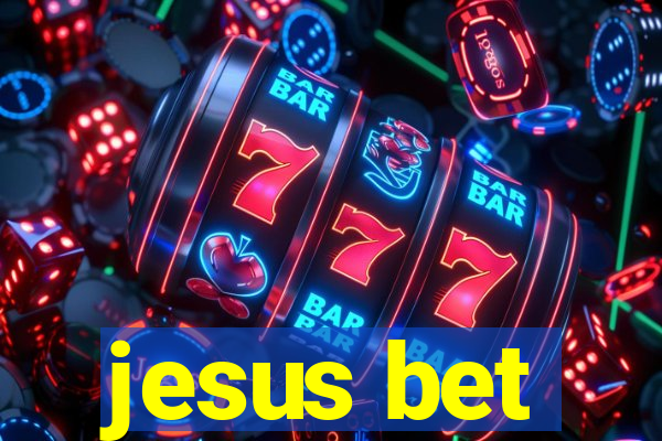 jesus bet